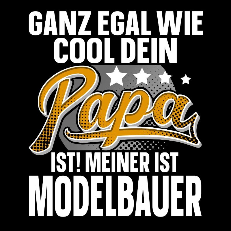 Modelbauer Papa Vater Vatertag Cooler Papa