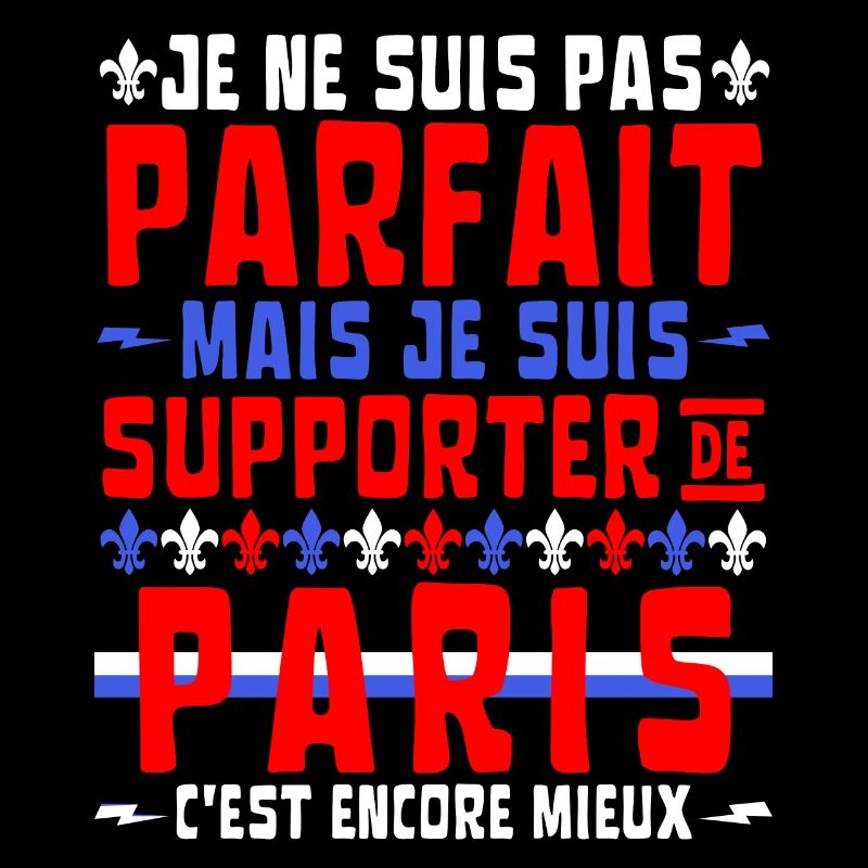 Pas Parfait mais Supporter de Paris
