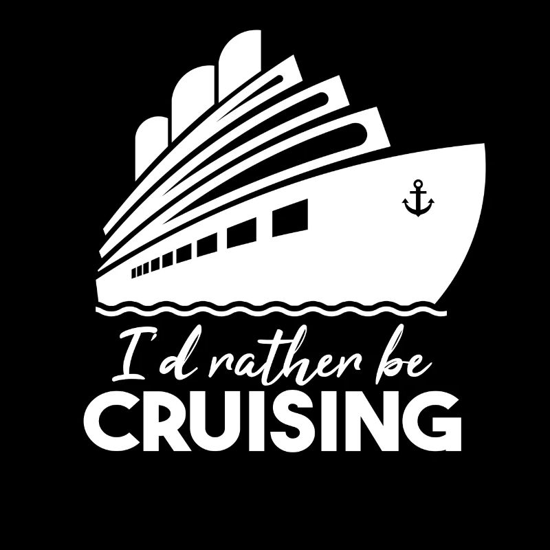I'd Rather Be Cruising
