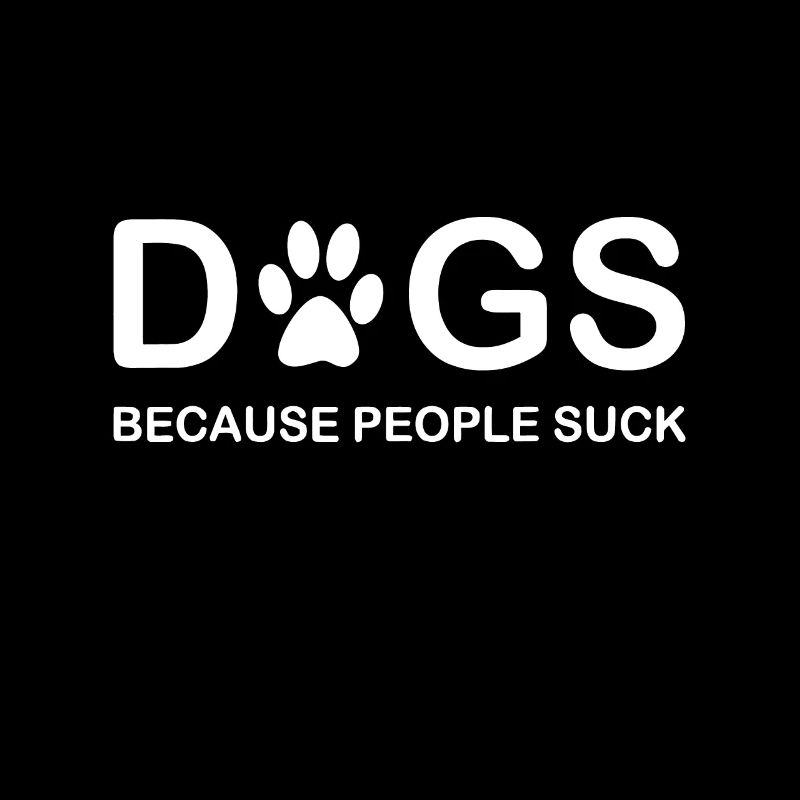 Les chiens parce que les gens sucent