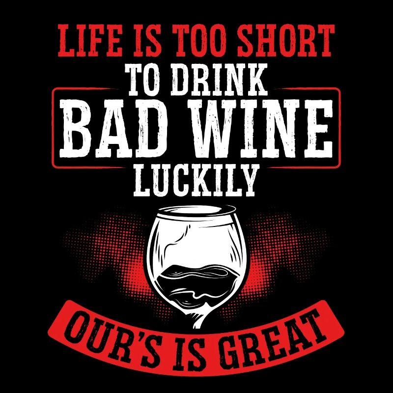 Life is too short to be bad