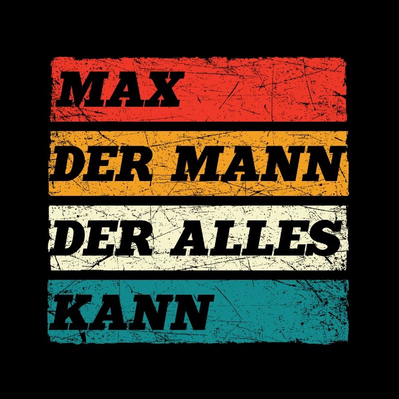 Max Der Mann Der Alles Kann Vorname Max