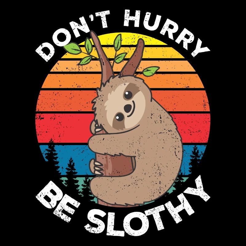 Be Lazy Lazy Sloth Owner