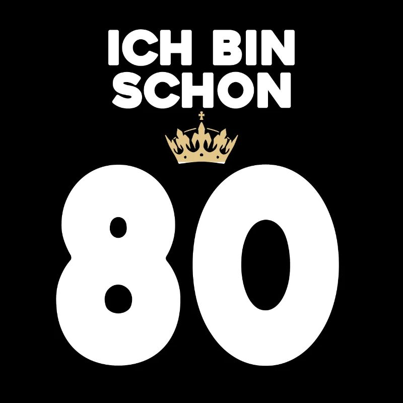80. Geburtstag Geschenk - 80 Jahre mit Krone