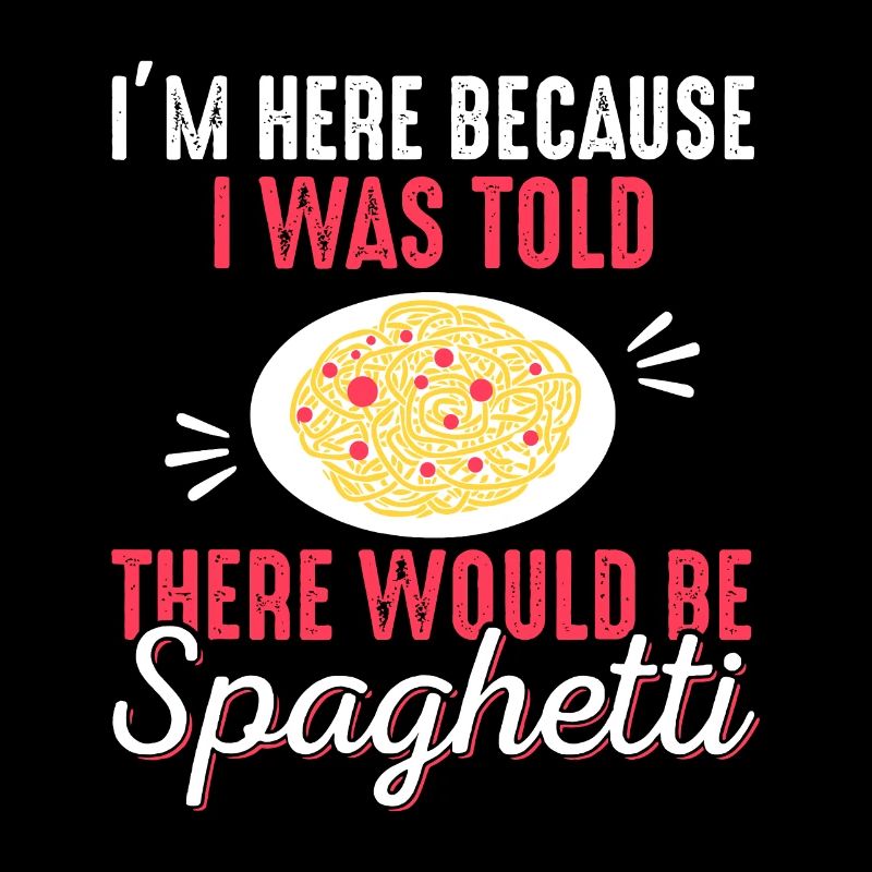 Spaghetti - Spaghetti Lover Cadeau pour les amateurs de pâtes
