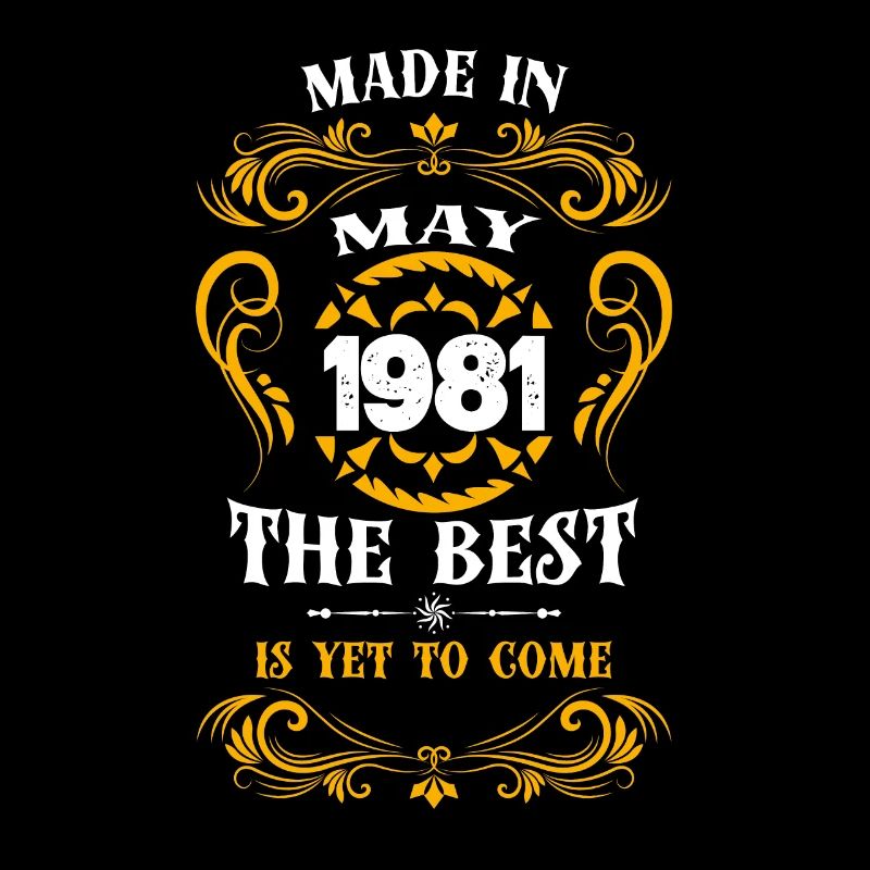 Made In May 1981 The Best