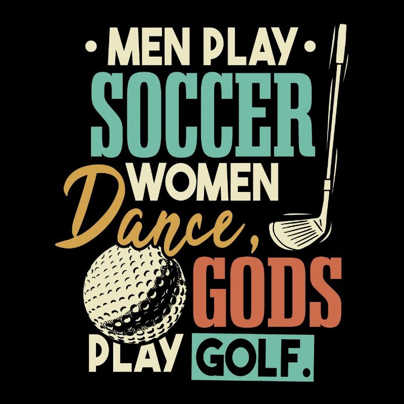Dieux Jouer au golf Drôle de citation Golf