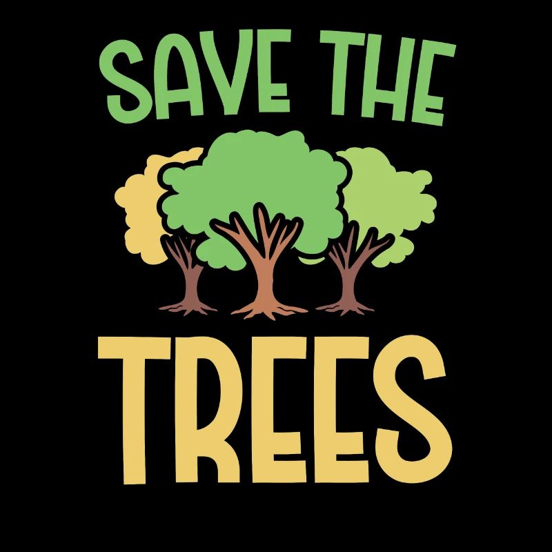 Environmental Activism Save The Trees Environmental Protection Earth
