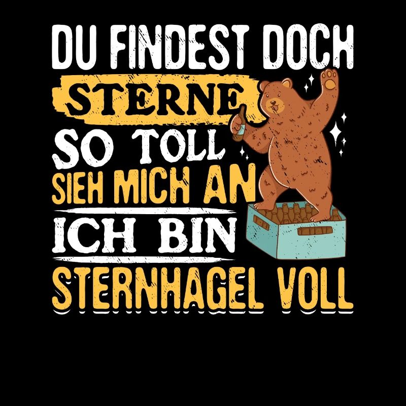 Sieh mich an, ich bin Sternhagel voll! Lustiges