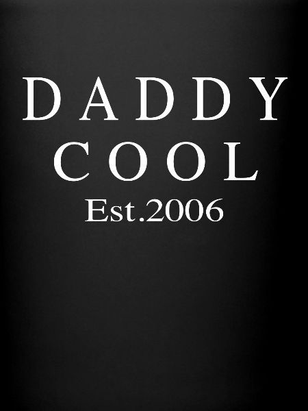 Daddy Cool est 2006