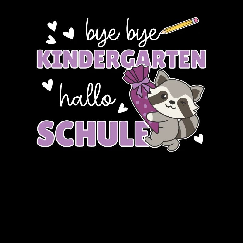 bye bye Kindergarten hallo Schule Waschbär
