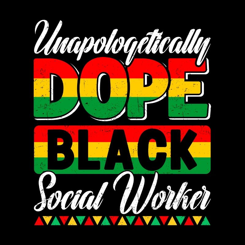 Unapologetically Worker african Design