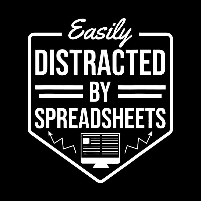 Easily Distracted By Spreadsheets Accountant Gift