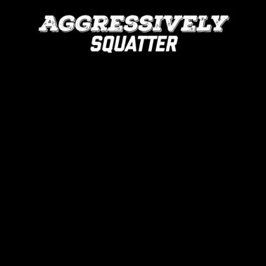 aggressivamente squatter