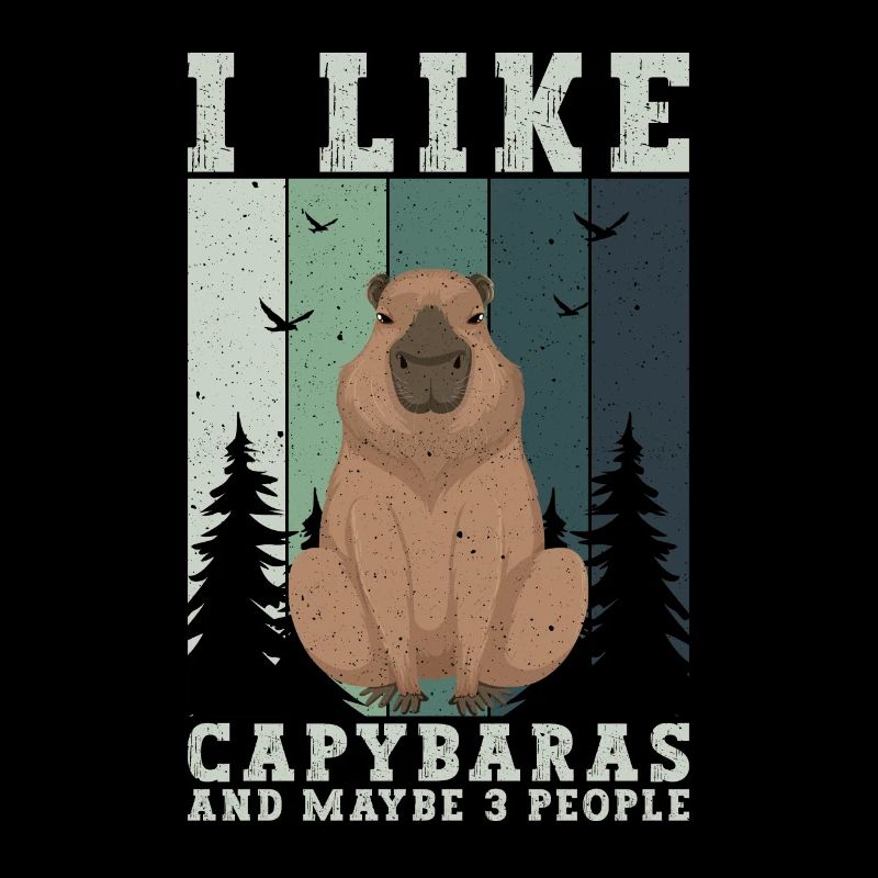 I like Capybaras and Maybe 3 People - Capybara