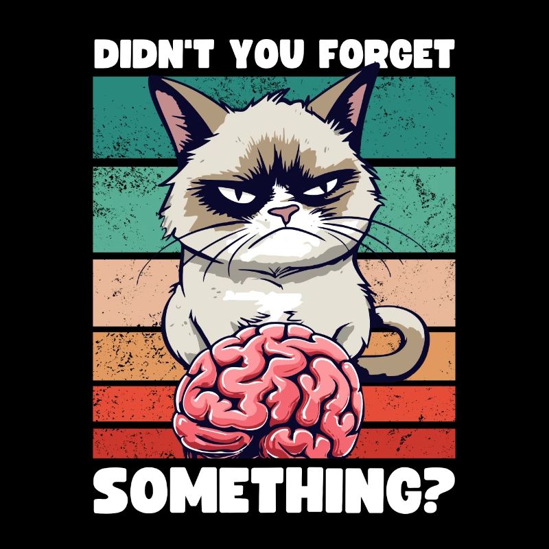 Grump Cat with Brain - Didn't You Forget Something