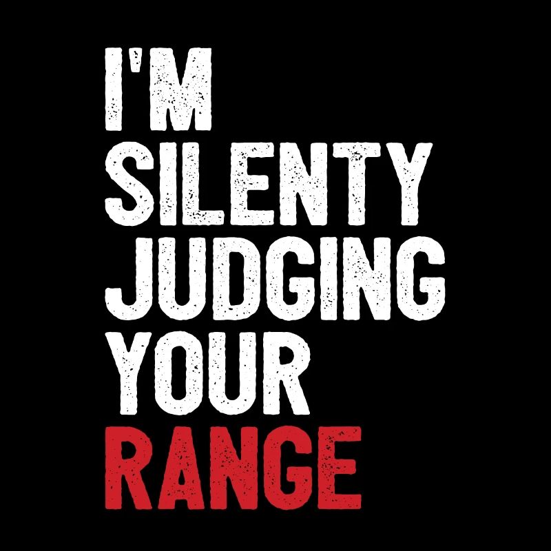 I'm Silently Judging Your Range Poker Texas Hold'e