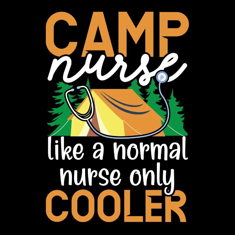 Camp Nurse Camping Nursing Registered Nurse Camper