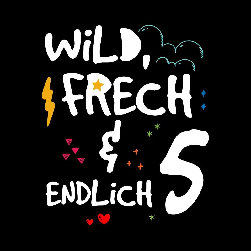 Wild Frech & endlich 5 Kindergeburtstag