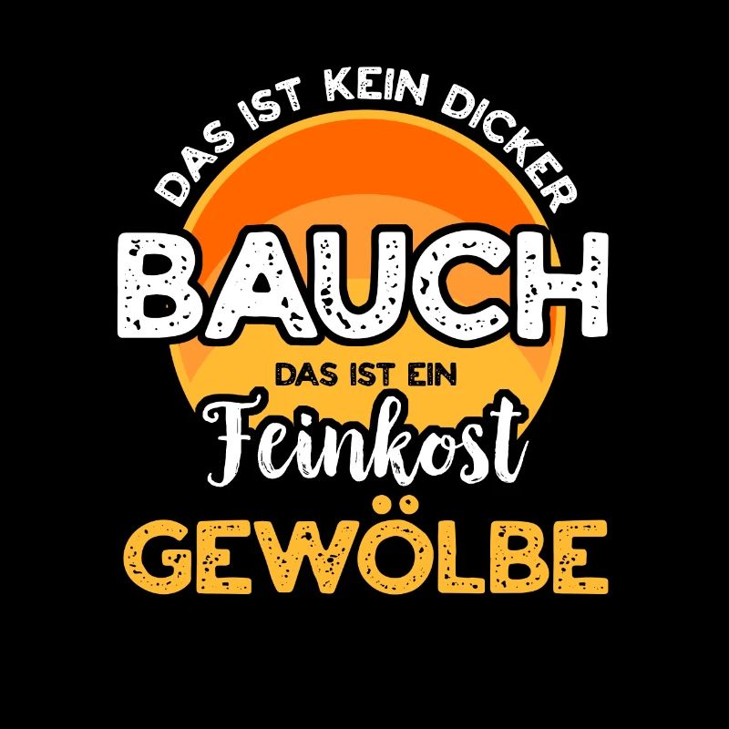 Dicker Bauch, Feinkostgewölbe, Feinschmecker, Fun