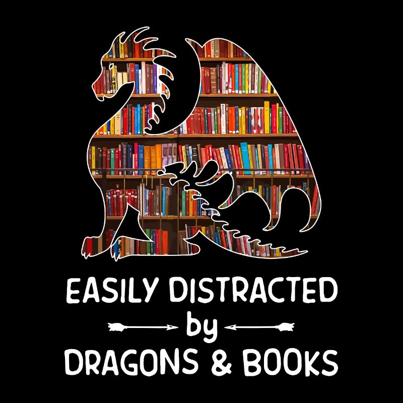 easily distracted by Dragon and Books nerds