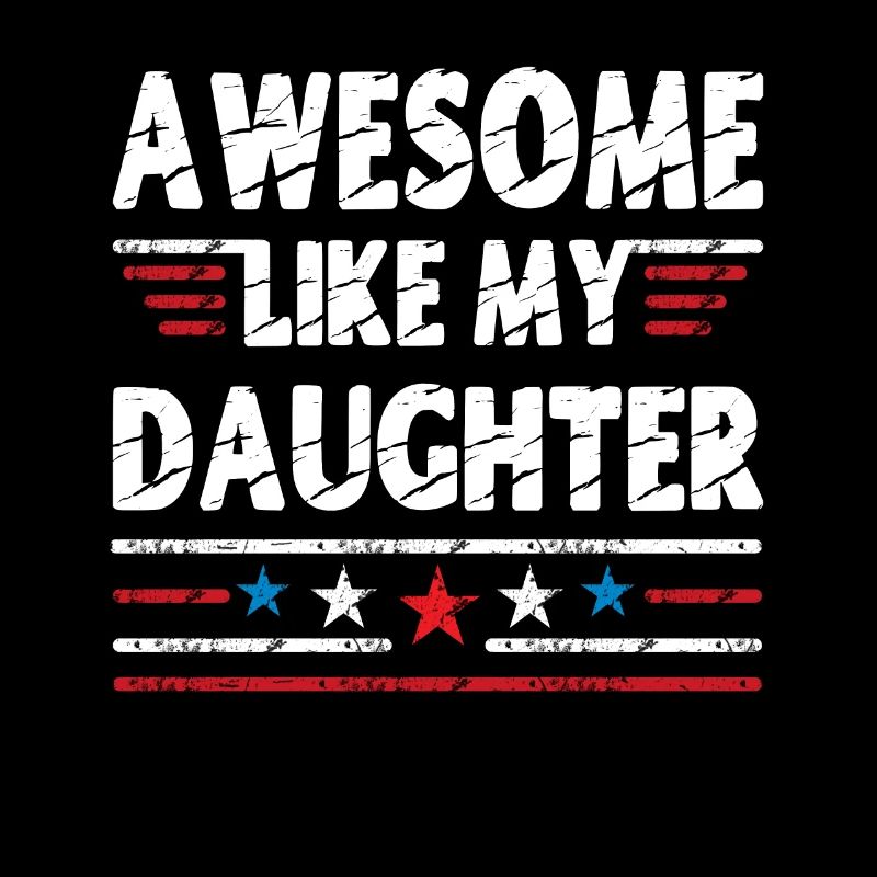 Awesome Like My Daughter