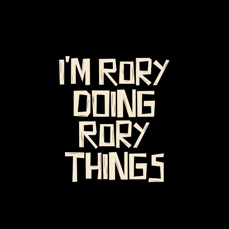 I'm Rory doing Rory things