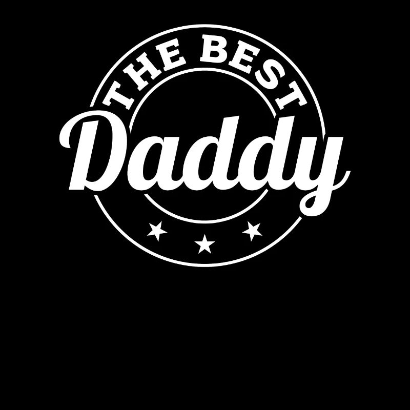 The Best Daddy - Father's Day