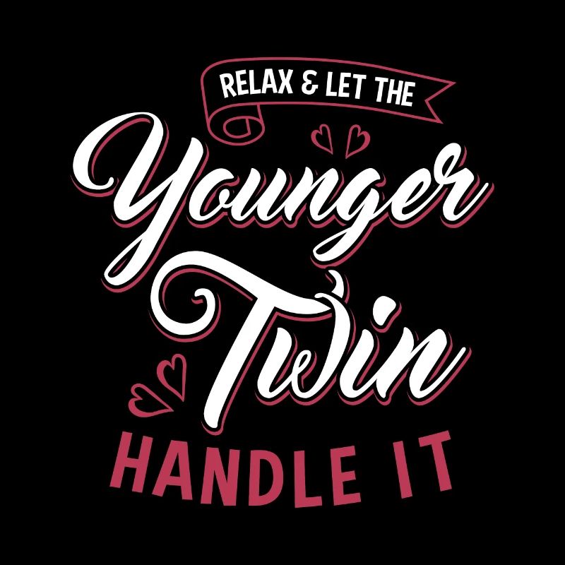 relax and let the younger twin handle it