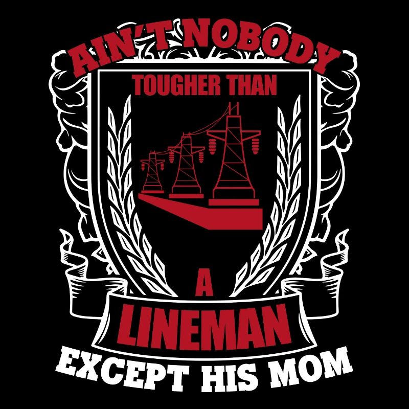 Lineman Lineman Mom Is Tougher