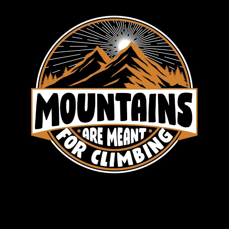 Mountains Are Meant For Climbing Sportklettern