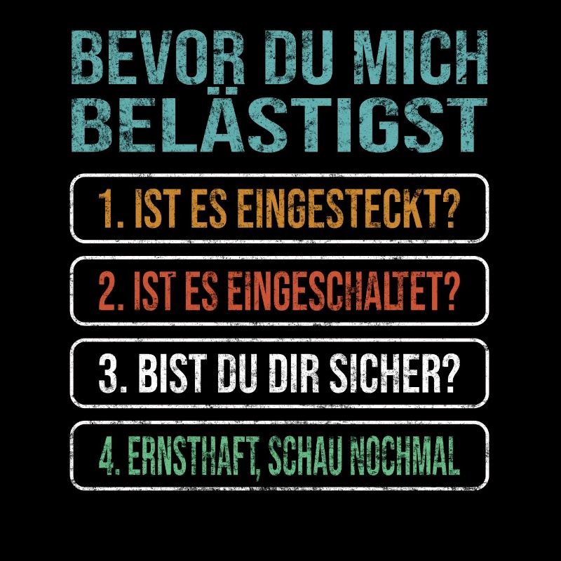 Bevor Du Mich Belästigst - Admin Humor Nerd Stuff