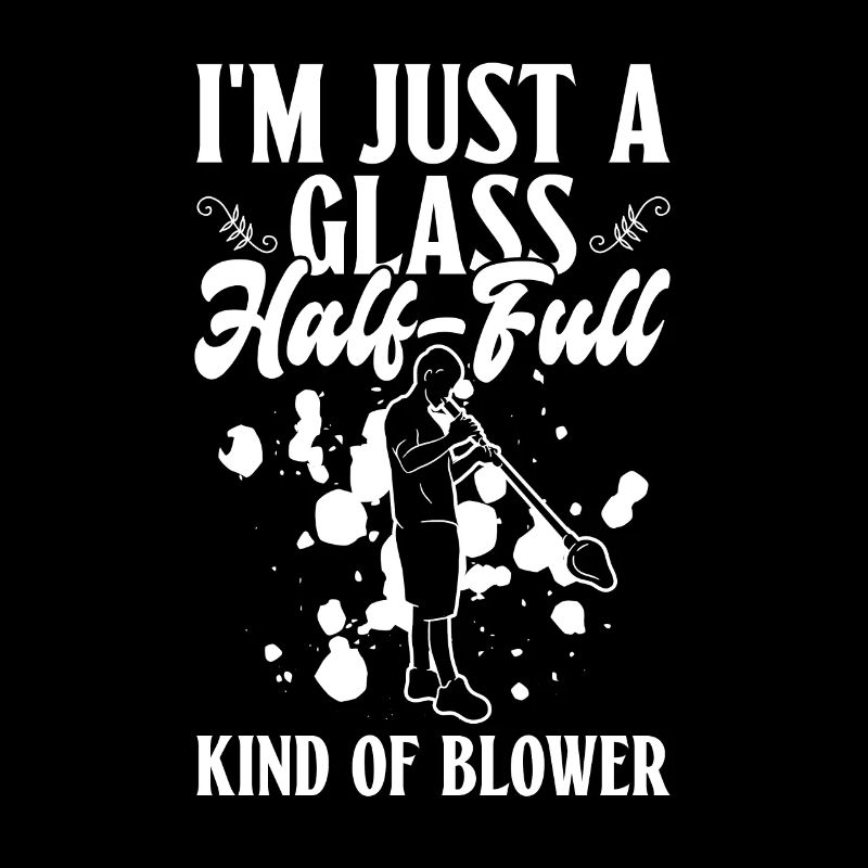 Ich bin nur ein halbvoller Glasbläser - Glasblasen
