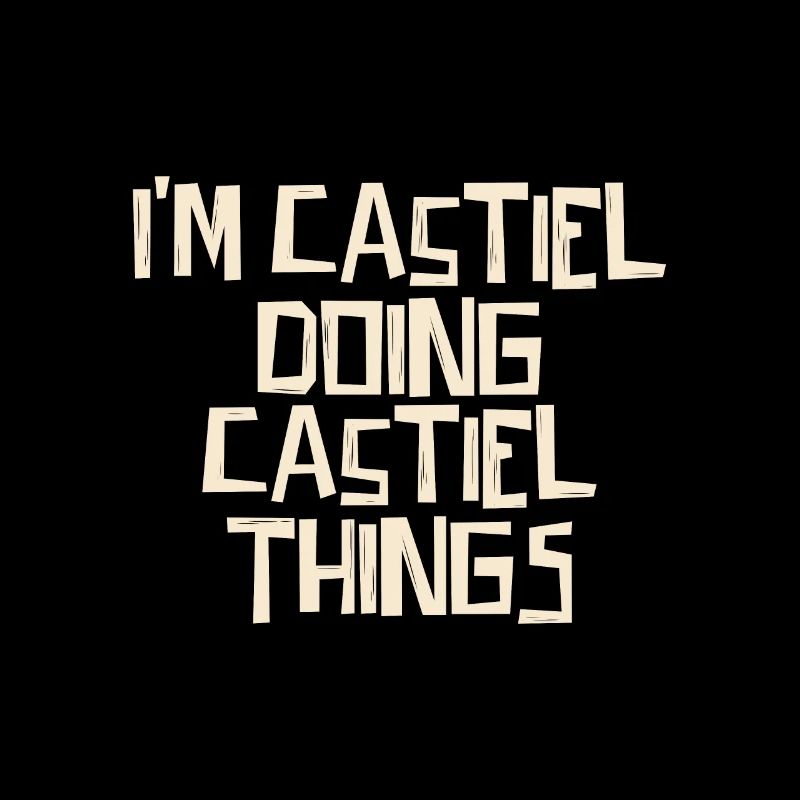 I'm Castiel doing Castiel things