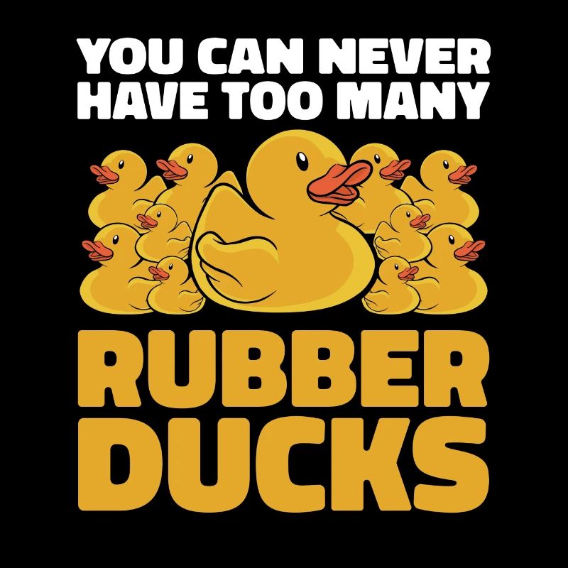 You Can Never Have Too Many Rubber Ducks Duckling