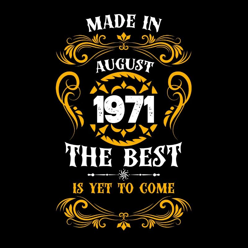 Made In August 1971 The Best