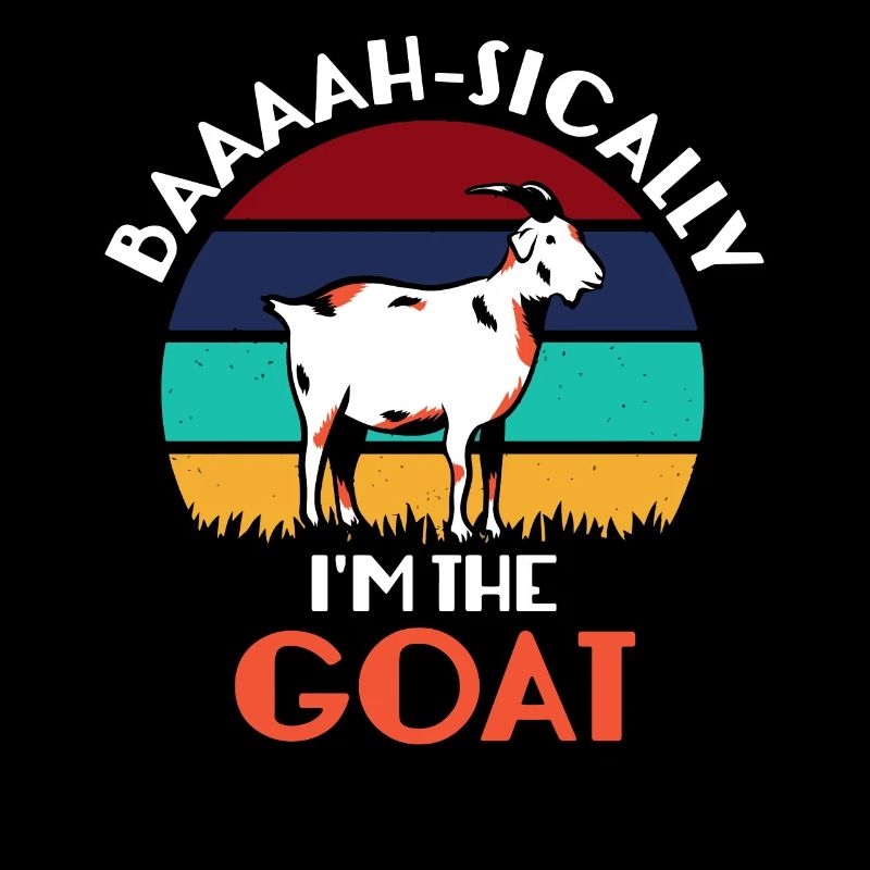 Baaaah-Sically Je suis la chèvre drôle de dicton