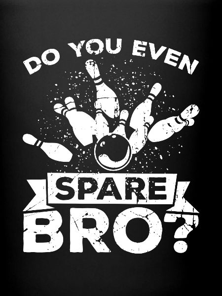 Funny bowling saying