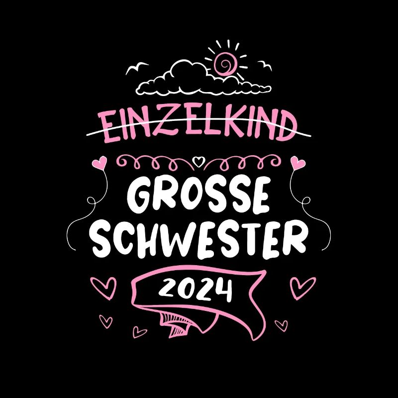 Große Schwester 2024 Einzelkind