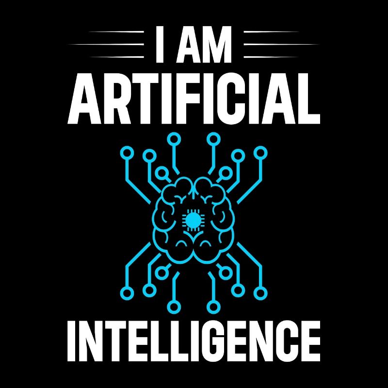 I Am Artificial Intelligence