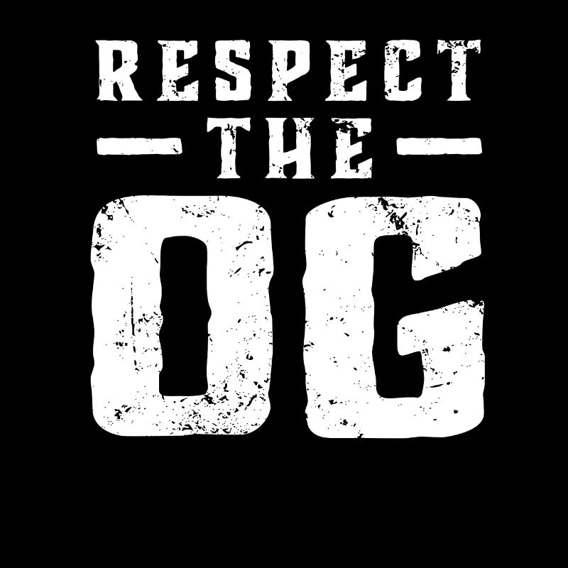 Respect The OG Original Gangsta Calligraphy
