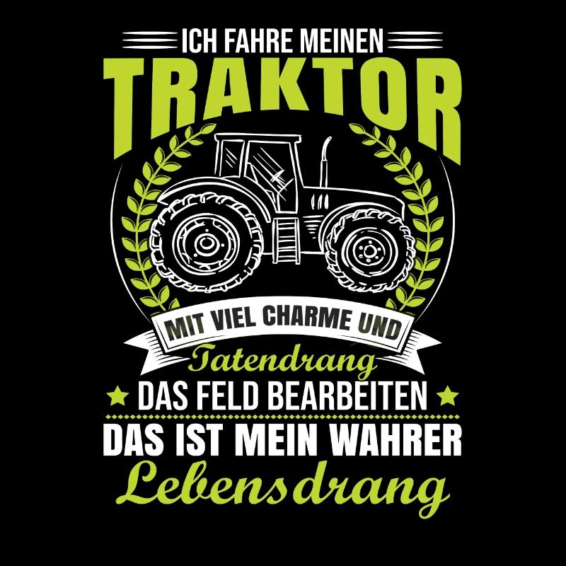 Traktorfahrer Sprüche Schlepper