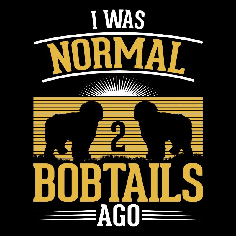 J’étais normal il y a 2 Bobtails