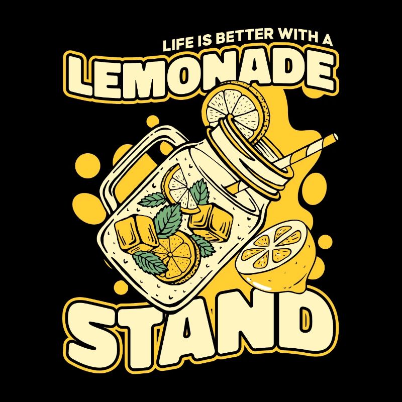 Life is Better with a Lemonade Stand Limonade