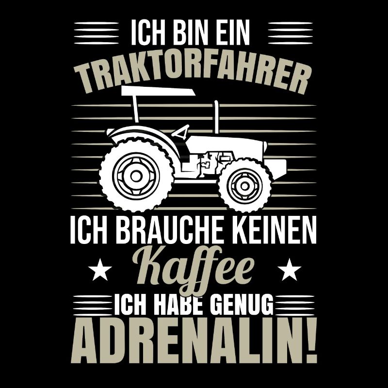 Traktor Sprüche Landwirt