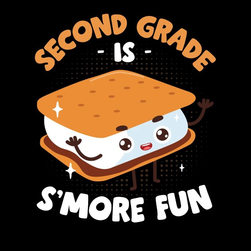 Cool Second Grade Is Smore Fun Kids Marshmallow Ca
