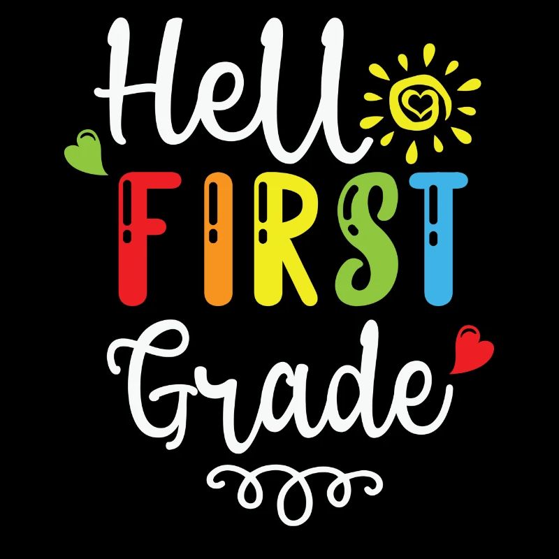 Hello 1st Grade Back To School First Day
