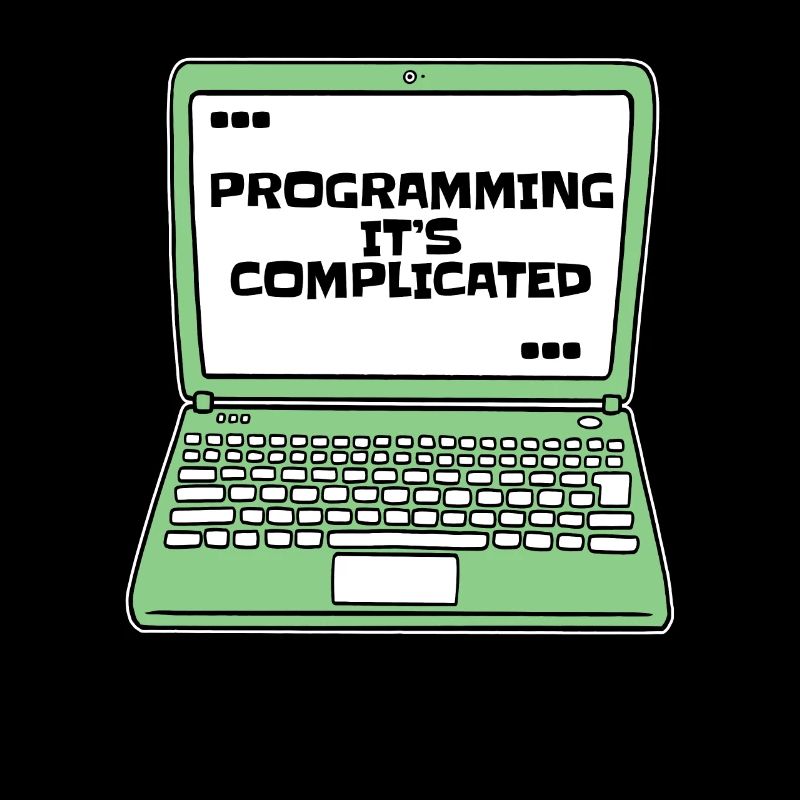 Programmer c’est compliqué Developer Coder