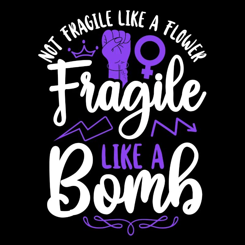 Féministe pas fragile comme une fleur