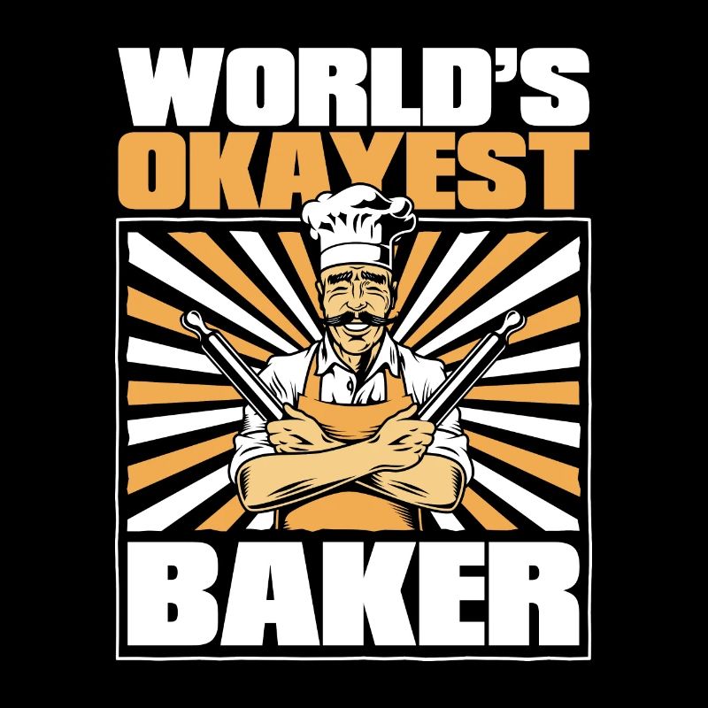 World's Okayest Baker Bakery Pastry Chef